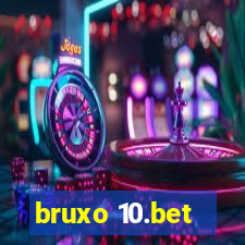 bruxo 10.bet