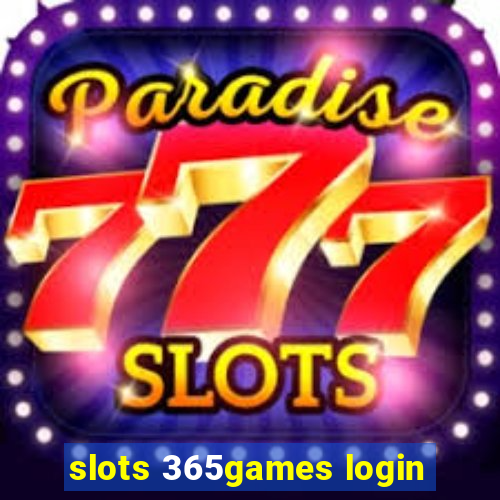 slots 365games login