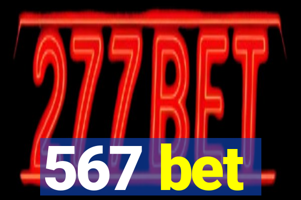 567 bet