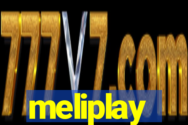 meliplay