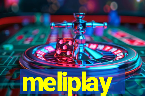 meliplay