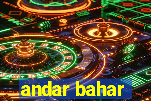 andar bahar