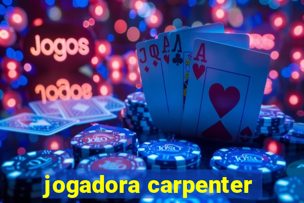 jogadora carpenter