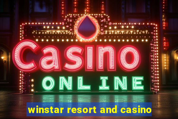 winstar resort and casino