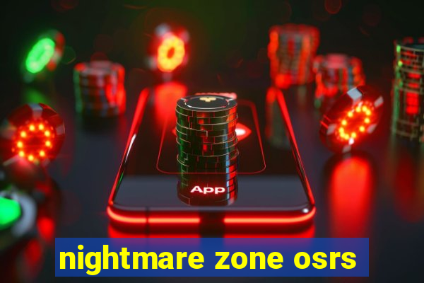 nightmare zone osrs