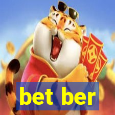 bet ber