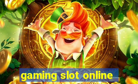 gaming slot online