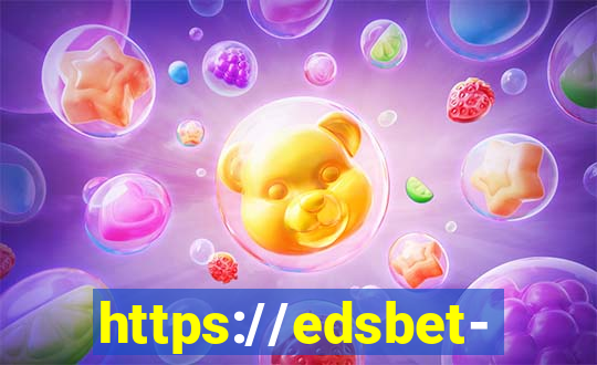 https://edsbet-com.jogos.app