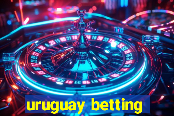 uruguay betting