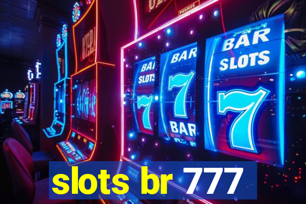 slots br 777