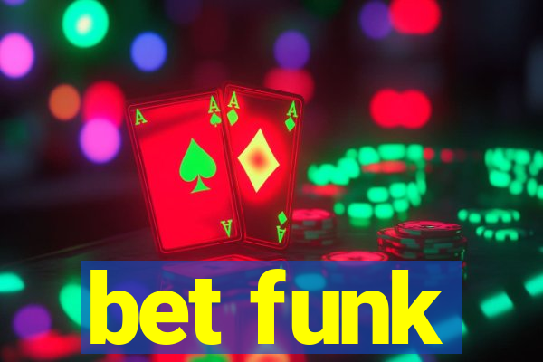 bet funk