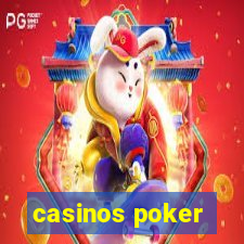 casinos poker