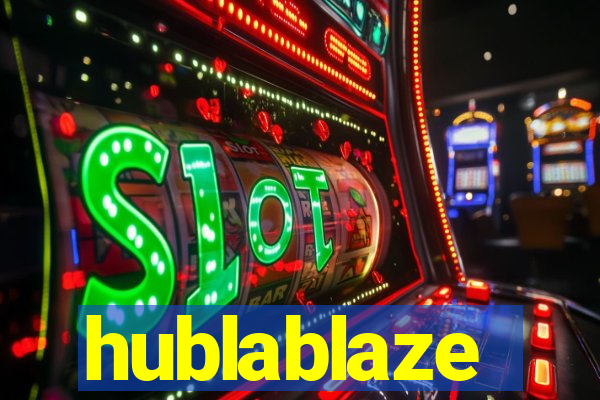 hublablaze