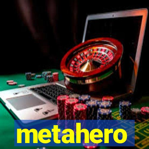 metahero