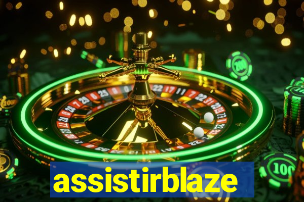 assistirblaze