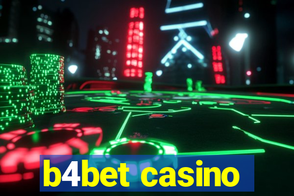 b4bet casino