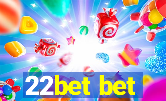 22bet bet