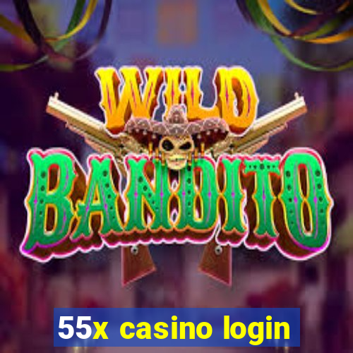 55x casino login