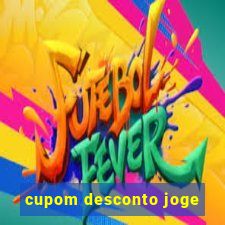 cupom desconto joge