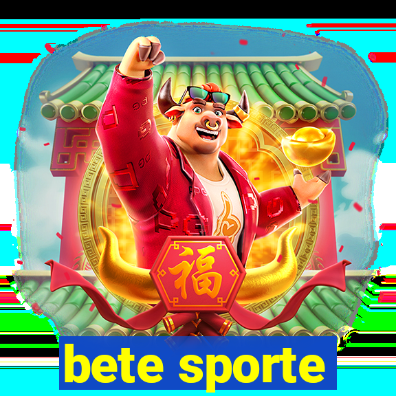 bete sporte