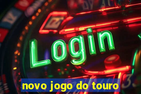 novo jogo do touro