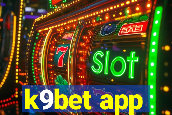 k9bet app