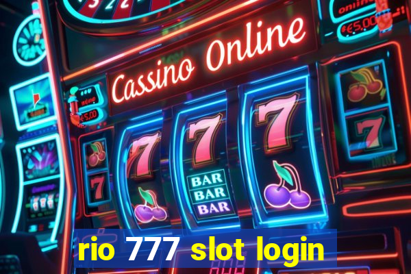 rio 777 slot login