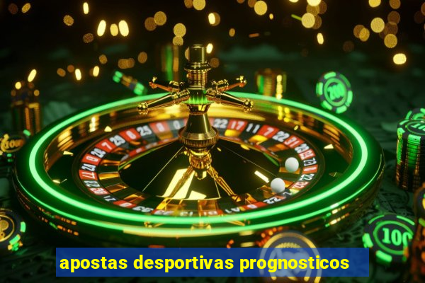 apostas desportivas prognosticos