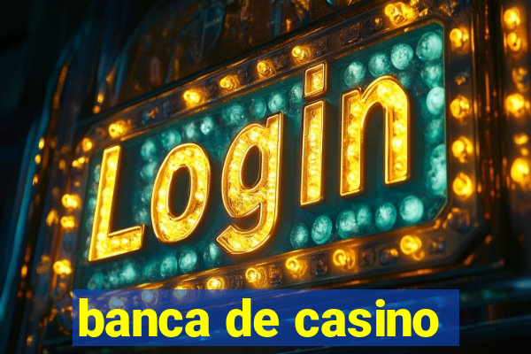 banca de casino