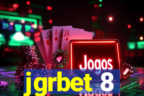 jgrbet 8