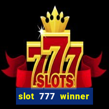 slot 777 winner paga mesmo