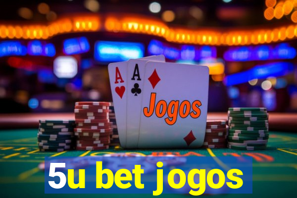 5u bet jogos