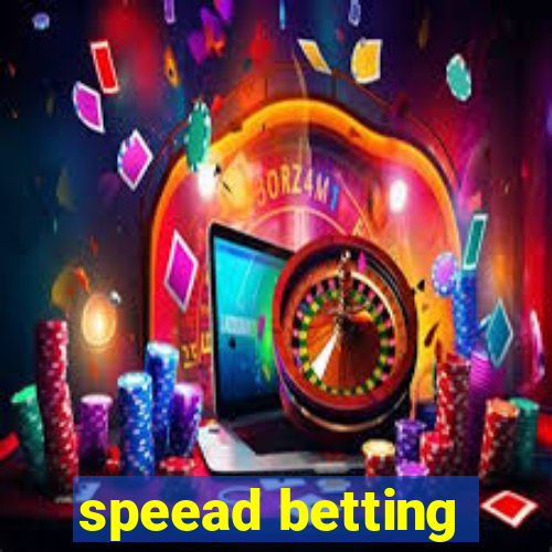 speead betting