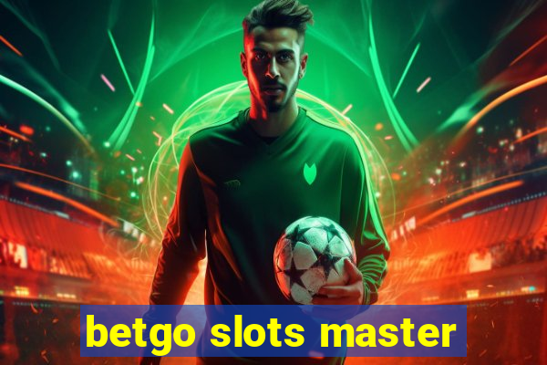 betgo slots master