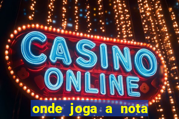 onde joga a nota do enem