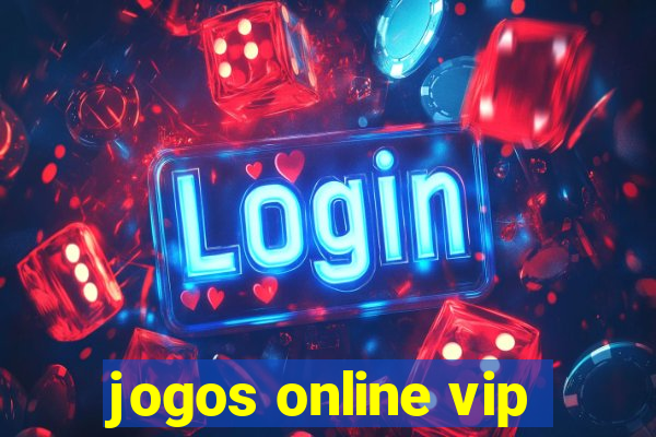 jogos online vip