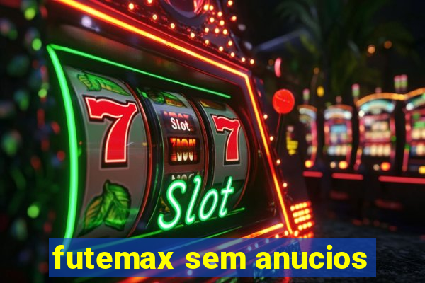 futemax sem anucios