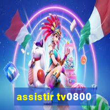 assistir tv0800