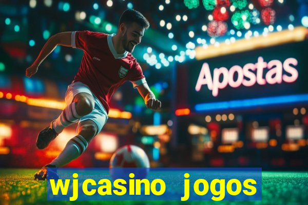 wjcasino jogos slots premium