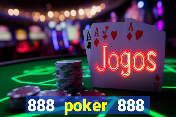 888 poker 888 poker 888 poker