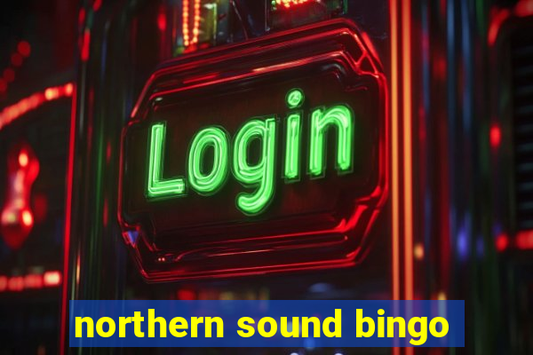 northern sound bingo