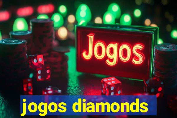 jogos diamonds