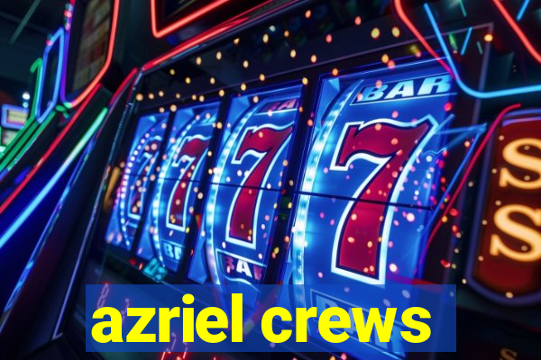 azriel crews