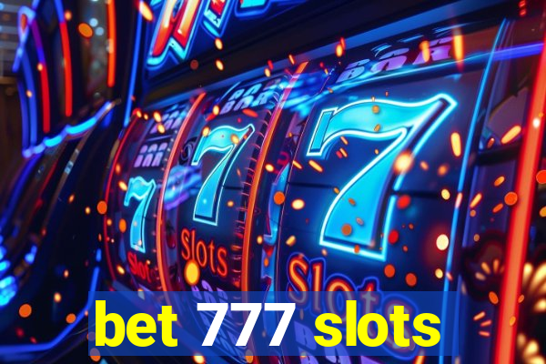 bet 777 slots