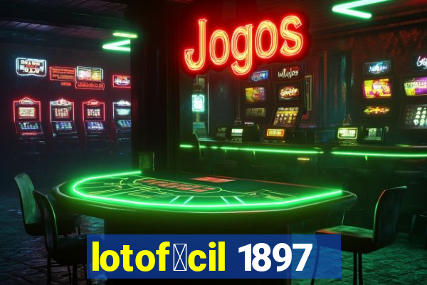 lotof谩cil 1897