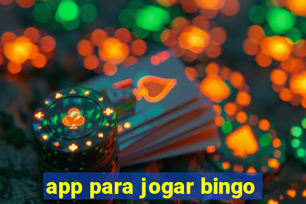 app para jogar bingo