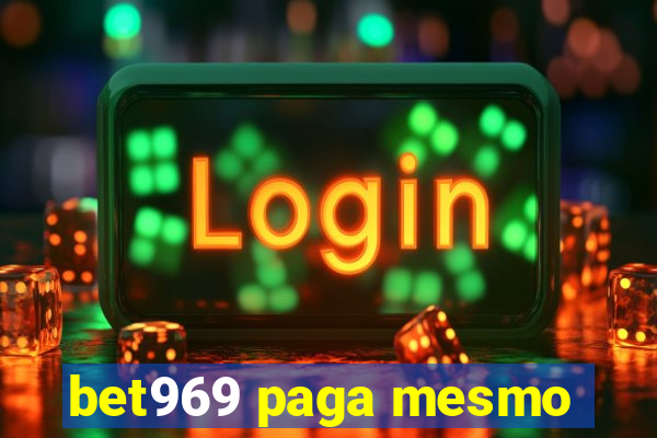 bet969 paga mesmo