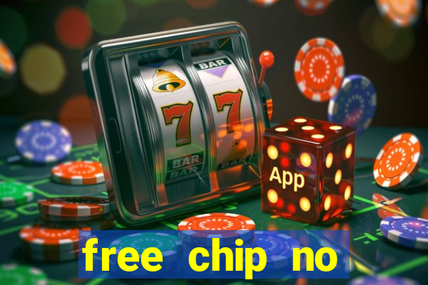 free chip no deposit casino