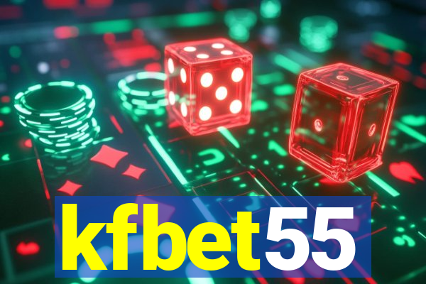 kfbet55