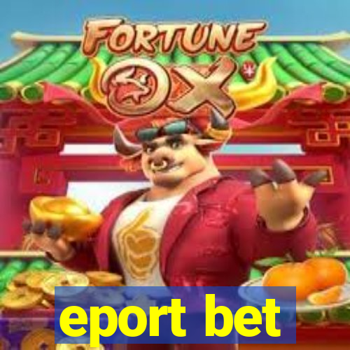 eport bet